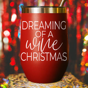 Dreaming of a Wine Christmas 17 OZ mug